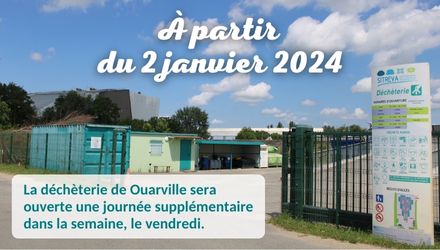 Déchèterie de Ouarville, ouverture le vendredi en 2024