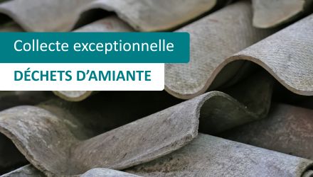 Collecte exceptionnelle de déchets d’amiante